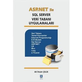 ASP.Net ile SQL Server Veri Tabanı Uygulamaları - Ali İhsan Çelik