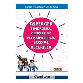 Asperger Sendromlu Gençler Ve Yetişkinler İçin Sosyal Beceriler - Nancy J.patrick
