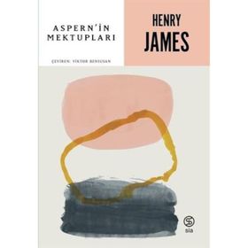 ASPERN'IN MEKTUPLARI - HENRY JAMES