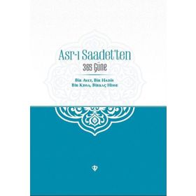 Asr-ı Saadetten 365 Güne - Türkiye Diyanet Vakfı Yayınları