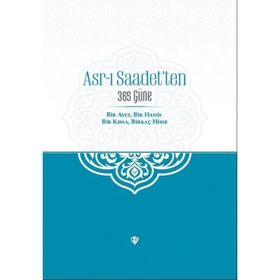 Asr-ı Saadetten 365 Güne - Türkiye Diyanet Vakfı Yayınları