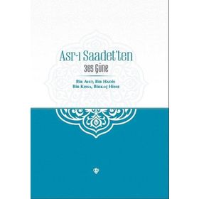 Asr-ı Saadetten 365 Güne - Türkiye Diyanet Vakfı Yayınları