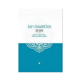 Asr-ı Saadetten 365 Güne - Türkiye Diyanet Vakfı Yayınları