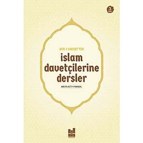 Asr-ı Saadet’ten İslam Davetçilerine Dersler - Abdülaziz Kıranşal