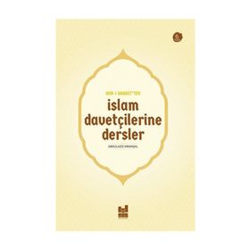 Asr-ı Saadet’ten İslam Davetçilerine Dersler - Abdülaziz Kıranşal