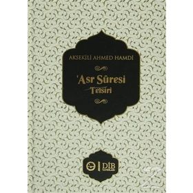 ASR SURESI TEFSIRI - AKSEKILI AHMED HAMDI