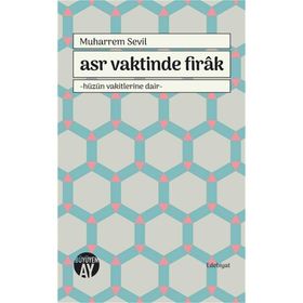 Asr Vaktinde Firak - Muharrem Sevil