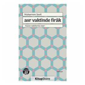 Asr Vaktinde Firak - Muharrem Sevil