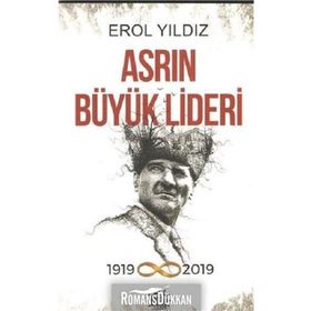 Asrın Büyük Lideri - Erol Yıldız