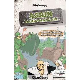 Asrın Kahramanları - Gülay Sormageç
