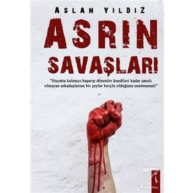 Asrın Savaşları - Aslan Yıldız