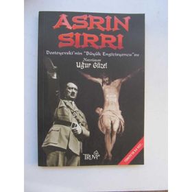 ASRIN SIRRI DOSTOYEVSKI'NIN BÜYÜK ENGIZISYONCU'SU - UĞUR GÜZEL