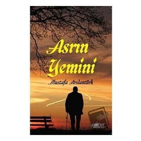 Asrın Yemini - Mustafa Arslantürk