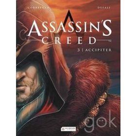 Assassin’s Creed 3. Cilt - Accipiter - Eric Corbeyran