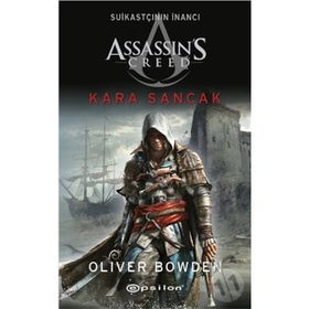 Assassıns Creed - Kara Sancak - Olıver Bowden