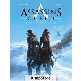 Assassin’s Creed Komplolar 2-Gökkuşağı Projesi - Guillaume Dorison