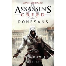 Assassin's Creed Rönesans - Oliver Bowden
