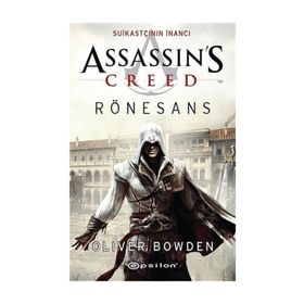 Assassins Creed Rönesans - Suikastçının İnancı