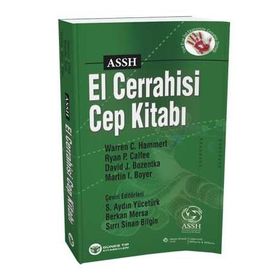 ASSH El Cerrahisi Cep Kitabı - Warren C. Hammert Ryan P. Calfee David J. Bozentka Martin I. Boyer