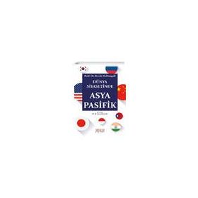 Astana Yayınları - Dünya Siyasetinde Asya Pasifik