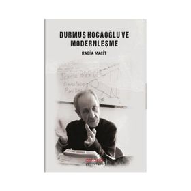 Astana Yayınları - Durmuş Hocaoğlu ve Modernleşme