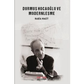 Astana Yayınları - Durmuş Hocaoğlu ve Modernleşme