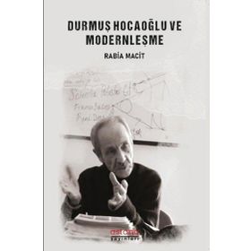 Astana Yayınları - Durmuş Hocaoğlu ve Modernleşme