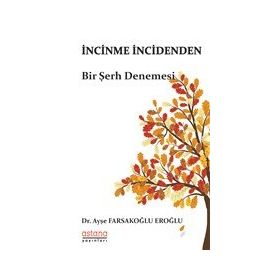 Astana Yayınları - İncinme İncidenden
