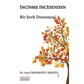 Astana Yayınları - İncinme İncidenden