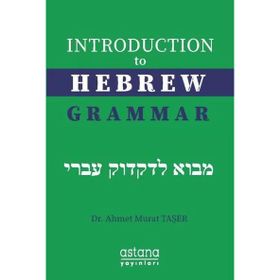 Astana Yayınları - Introduction to Hebrew Grammar