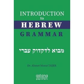 Astana Yayınları - Introduction to Hebrew Grammar