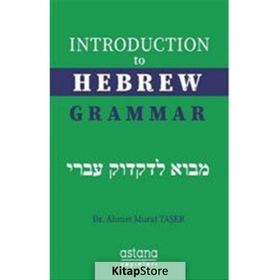 Astana Yayınları - Introduction to Hebrew Grammar