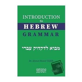 Astana Yayınları - Introduction to Hebrew Grammar