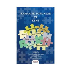 Astana Yayınları - Karmaşık Sorunlar ve Kent
