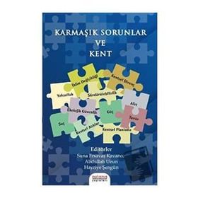 Astana Yayınları - Karmaşık Sorunlar ve Kent