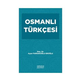 Astana Yayınları Osmanlı Türkçesi