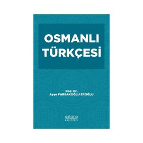 Astana Yayınları Osmanlı Türkçesi