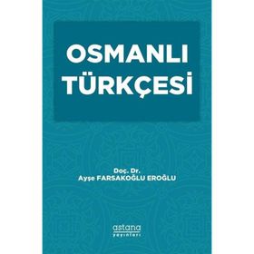 Astana Yayınları Osmanlı Türkçesi