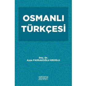 Astana Yayınları Osmanlı Türkçesi