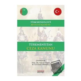 Astana Yayınları - Türkmenistan Ceza Kanunu