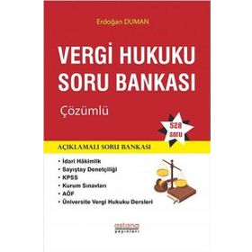 Astana Yayınları - Vergi Hukuku Soru Bankası Çözümlü