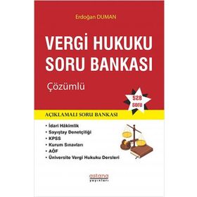 Astana Yayınları - Vergi Hukuku Soru Bankası Çözümlü