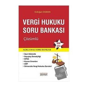 Astana Yayınları - Vergi Hukuku Soru Bankası Çözümlü