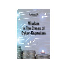 Astana Yayınları - Wisdom in the Crises of Cyber-Capitalism