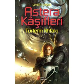 Astera Kaşifleri 2 - Levent Çaşka