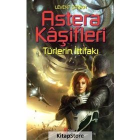 Astera Kaşifleri 2 - Levent Çaşka