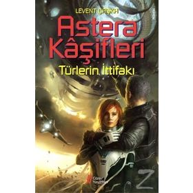Astera Kaşifleri 2 - Levent Çaşka