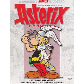 Asterix: Omnibus 1: Asterix the Gaul, Asterix and the Golden Sickle, Asterix and the Goths