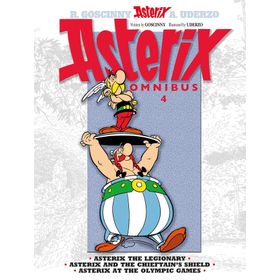 Asterix: Omnibus 4: Asterix the Legionary, Asterix and the Chieftain's Shield, Asterix at the Olympic Games