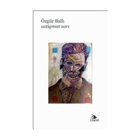 Astigmat Sarı - Özgür Ballı
